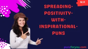Read more about the article Spreading Positivity with Inspirational Puns for 2025<div class="last-updated" style="font-size:14px; font-weight:bold; color:#444; background:#f5f5f5; padding:10px; border-radius:5px; margin-top:10px; margin-bottom:20px;">
                 Last updated: March 21, 2025 at 4:46 am by justan taylor
            </div>